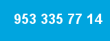 953 335 77 14